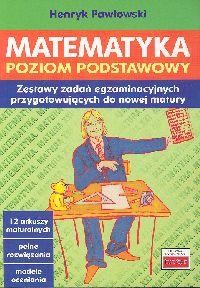 Matematyka Poziom podstawowy, Pawłowski Henryk
