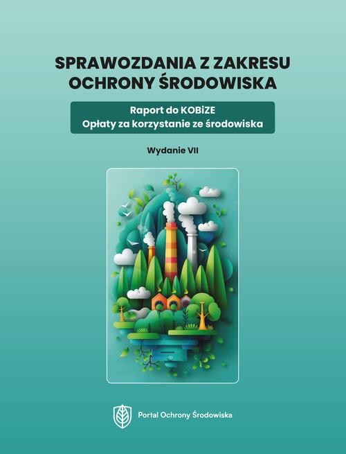 Sprawozdania z zakresu ochrony środowiska....