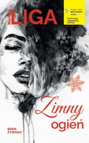 Zimny ogień, Liga Monika