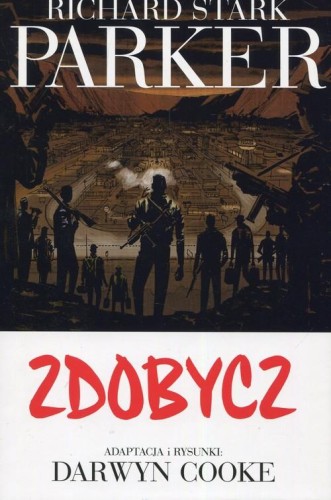 Parker 3 Zdobycz, Parker Richard Stark
