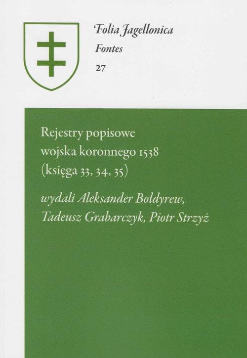 Rejestry popisowe wojska koronnego 1538...