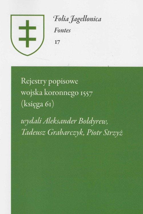 Rejestry popisowe wojska koronnego 1557...