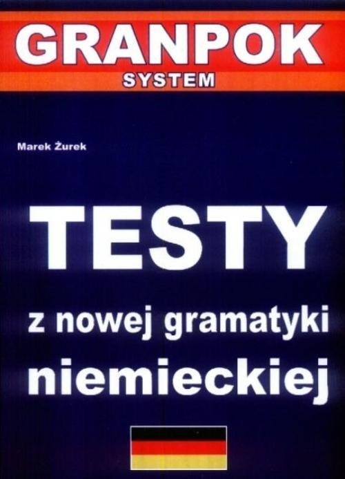 Testy z nowej gramatyki niemieckiej, Żurek Marek
