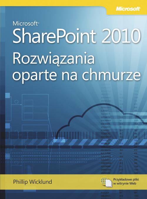 Microsoft SharePoint 2010: Rozwiązania oparte...