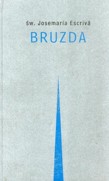 Bruzda, Escriva Josemaria