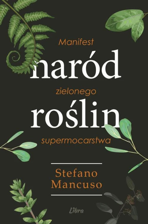 Naród Roślin, Mancuso Stefano