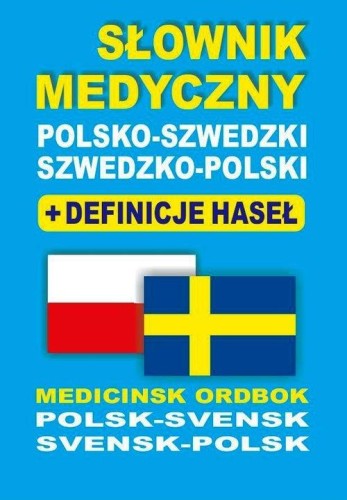 Słownik medyczny polsko-szwedzki...