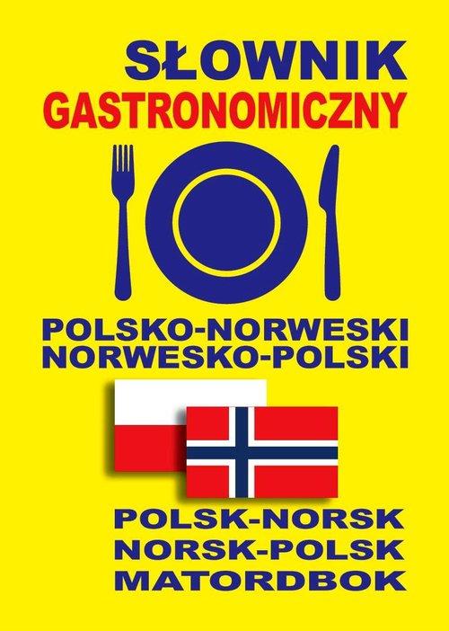 Słownik gastronomiczny polsko-norweski...