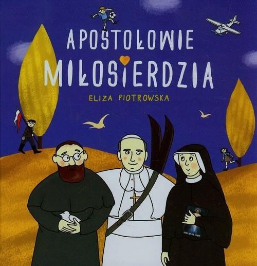Apostołowie miłosierdzia, Piotrowska Eliza