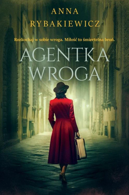 Agentka wroga, Rybakiewicz Anna