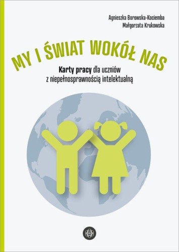 My i świat wokół nas Karty pracy dla uczniów z...