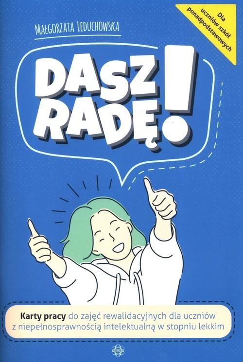 Dasz radę, Leduchowska Małgorzata