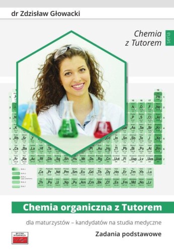 Chemia organiczna z Tutorem dla maturzystów -...