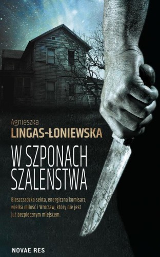 W szponach szaleństwa, Lingas-Łoniewska Agnieszka