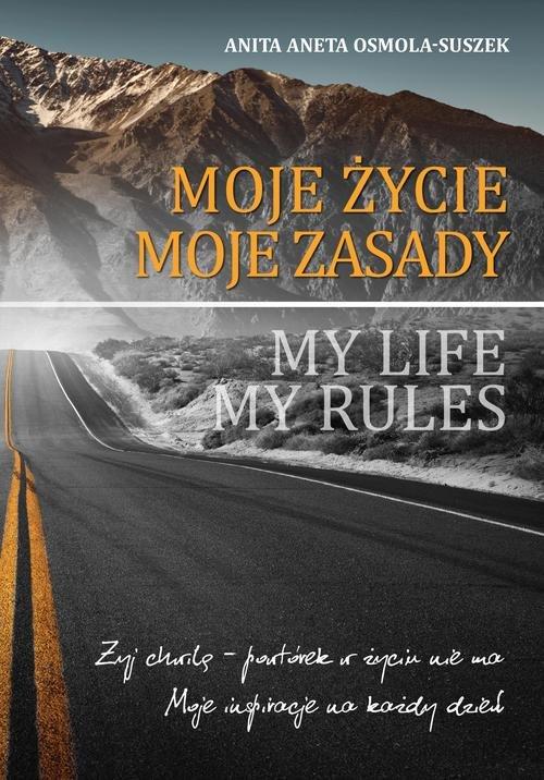 Moje życie. Moje zasady, Osmola-Suszek Anita Aneta