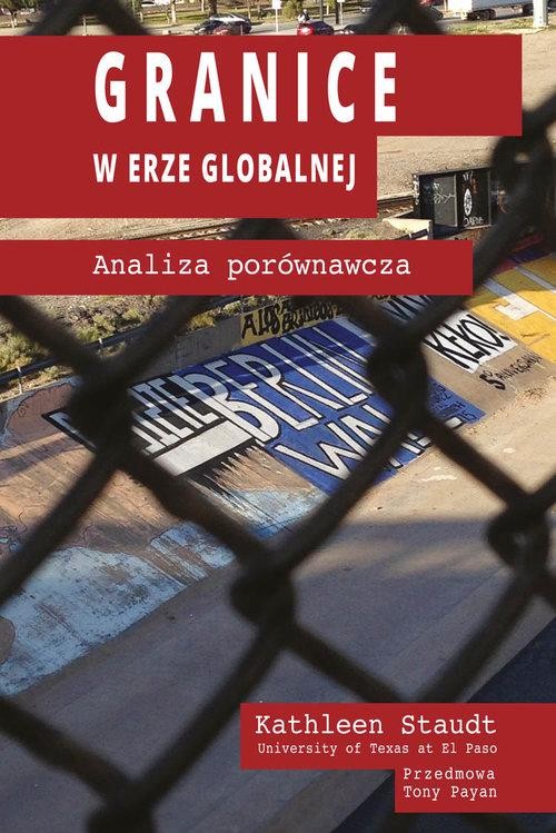 Granice w erze globalnej, Staudt Kathleen