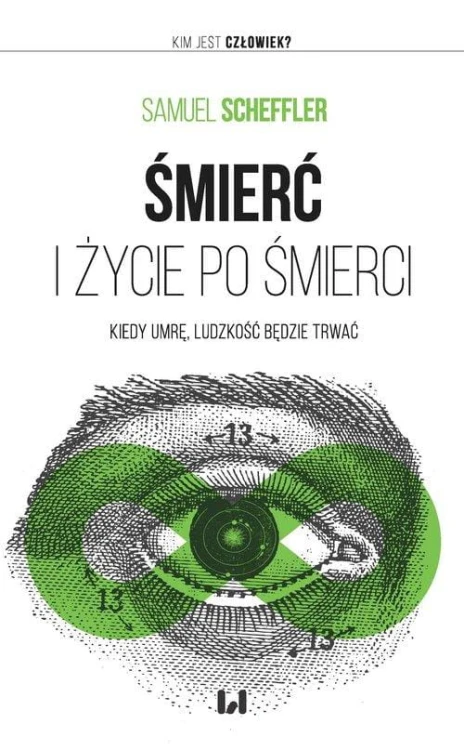 Śmierć i życie po śmierci, Scheffler Samuel