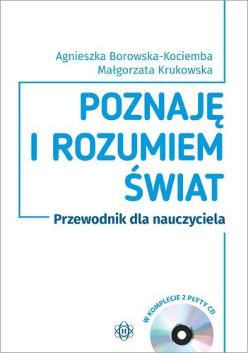 Poznaję i rozumiem świat Przewodnik dla...