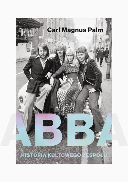 Abba Historia kultowego zespołu, Palm Carl Magnus