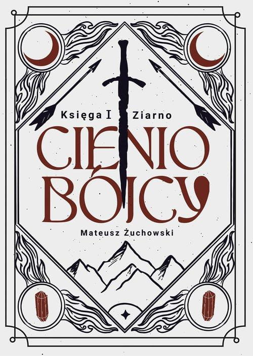 Cieniobójcy Księga I Ziarno, Żuchowski Michał