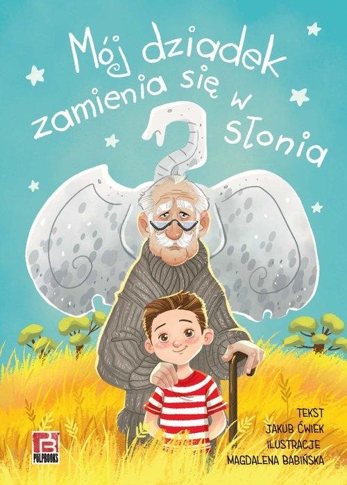 Mój dziadek zamienia się w słonia, Ćwiek Jakub