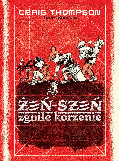 Żeń-szeń Zgniłe korzenie, Thompson Craig