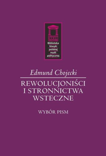 Rewolucjoniści i stronnictwa wsteczne