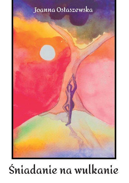 Śniadanie na wulkanie, Ostaszewska Joanna