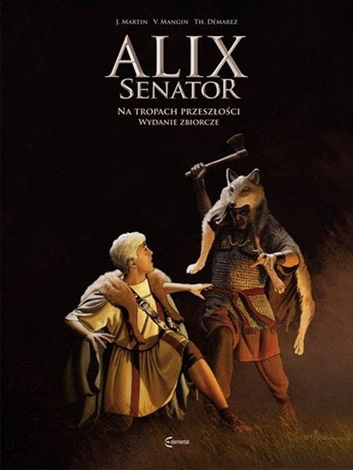 Alix Senator Wydanie Zbiorcze Tom 4 Na tropach...