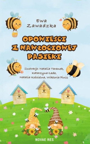 Opowieści z Nawłociowej Pasieki, Zawadzka Ewa