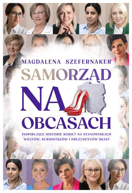 Samorząd na obcasach, Szefernaker Magdalena