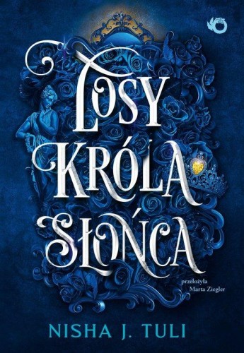 Artefakty Uranosa Tom 3 Losy króla Słońca