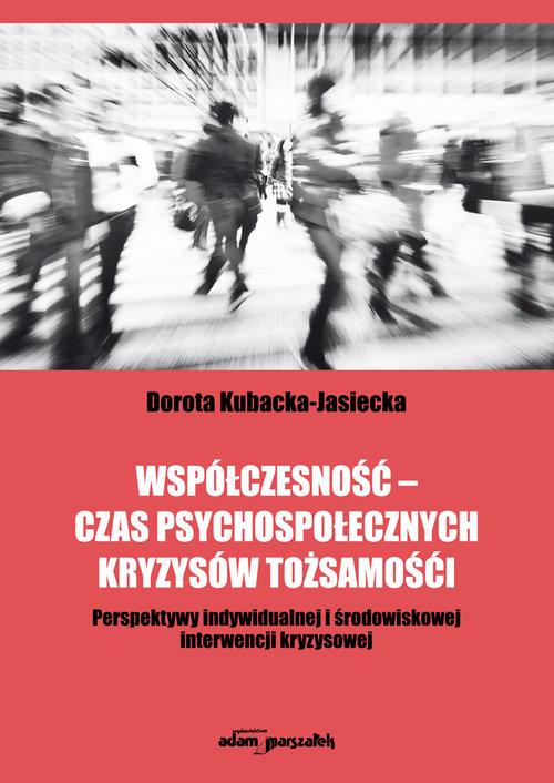 Współczesność - czas psychospołecznych...