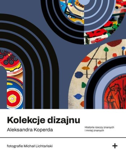 Kolekcje dizajnu, Koperda Aleksandra