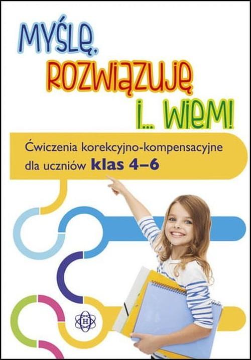 Myślę, rozwiązuję i... wiem! (4-6)