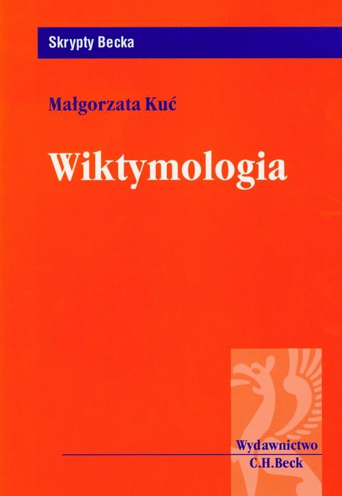 Wiktymologia, Kuć Małgorzata