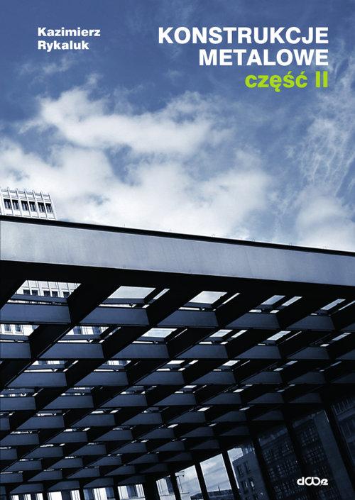 Konstrukcje metalowe Część 2, Rykaluk Kazimierz