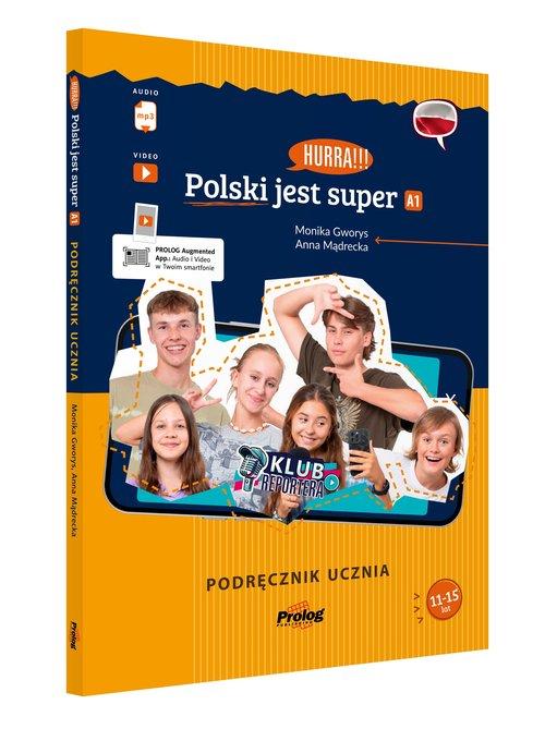 Hurra!!! Polski jest super. A1. Podręcznik ucznia