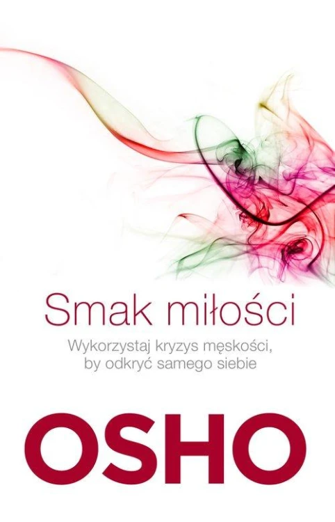 Smak miłości, Osho