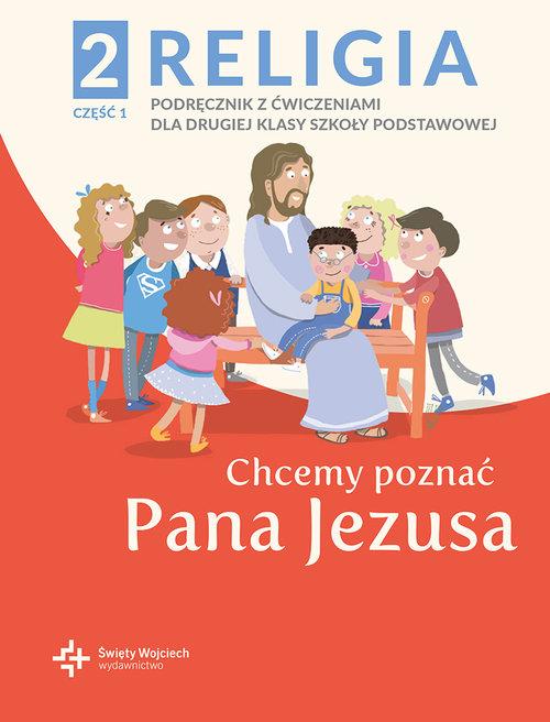 Religia 2 Podręcznik z ćwiczeniami Część 1 -...