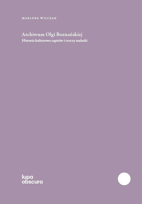 Archiwum Olgi Boznańskiej, Wilczak Marlena