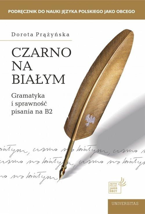 Czarno na białym Gramatyka i sprawność pisania...