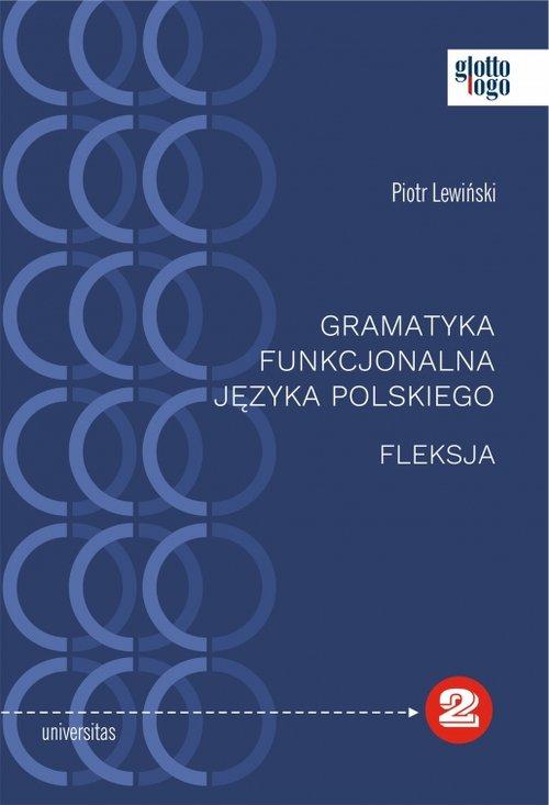 Gramatyka funkcjonalna języka polskiego Fleksja