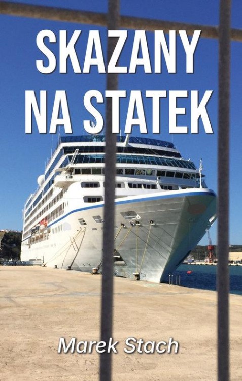 Skazany na statek, Stach Marek