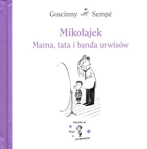 Mikołajek Mama, tata i banda urwisów