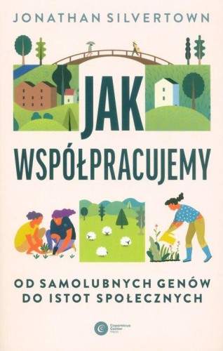 Jak współpracujemy Od samolubnych genów do...