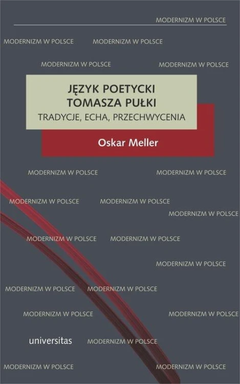 Język poetycki Tomasza Pułki, Meller Oskar