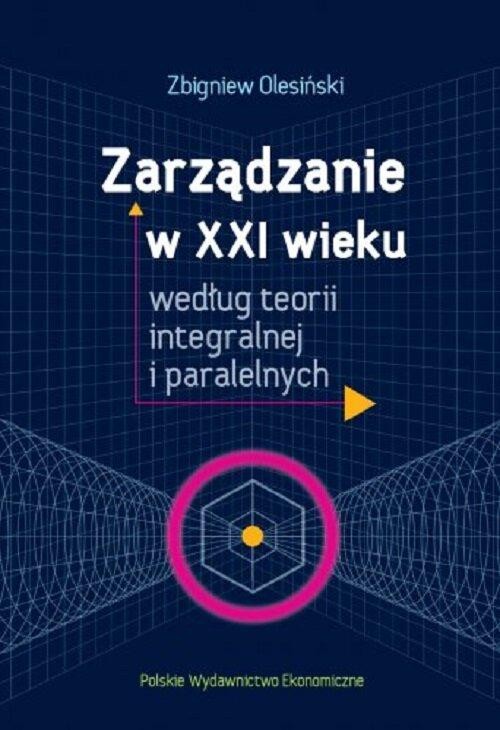Zarządzanie w XXI wieku według teorii...