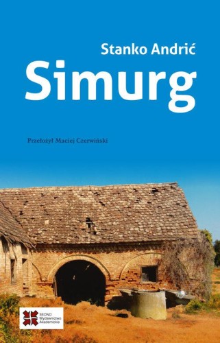 Simurg, Andrić Stanko