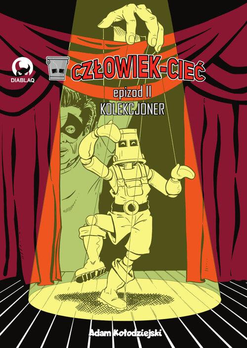 Człowiek-Cieć #2, Kołodziejski Adam